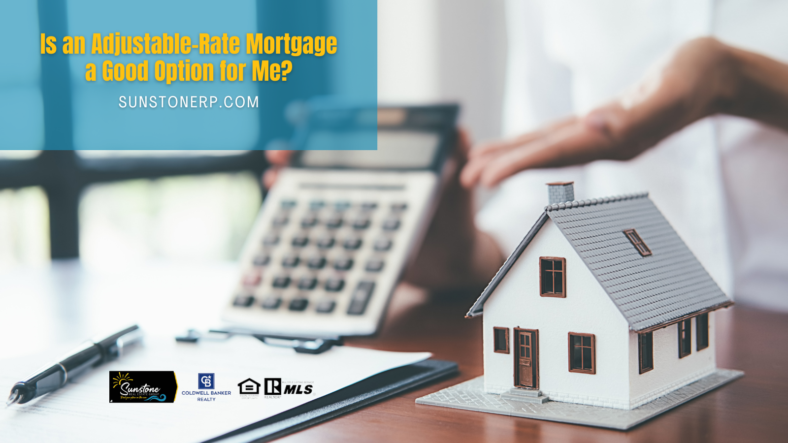 Is an AdjustableRate Mortgage a Good Option for Me?