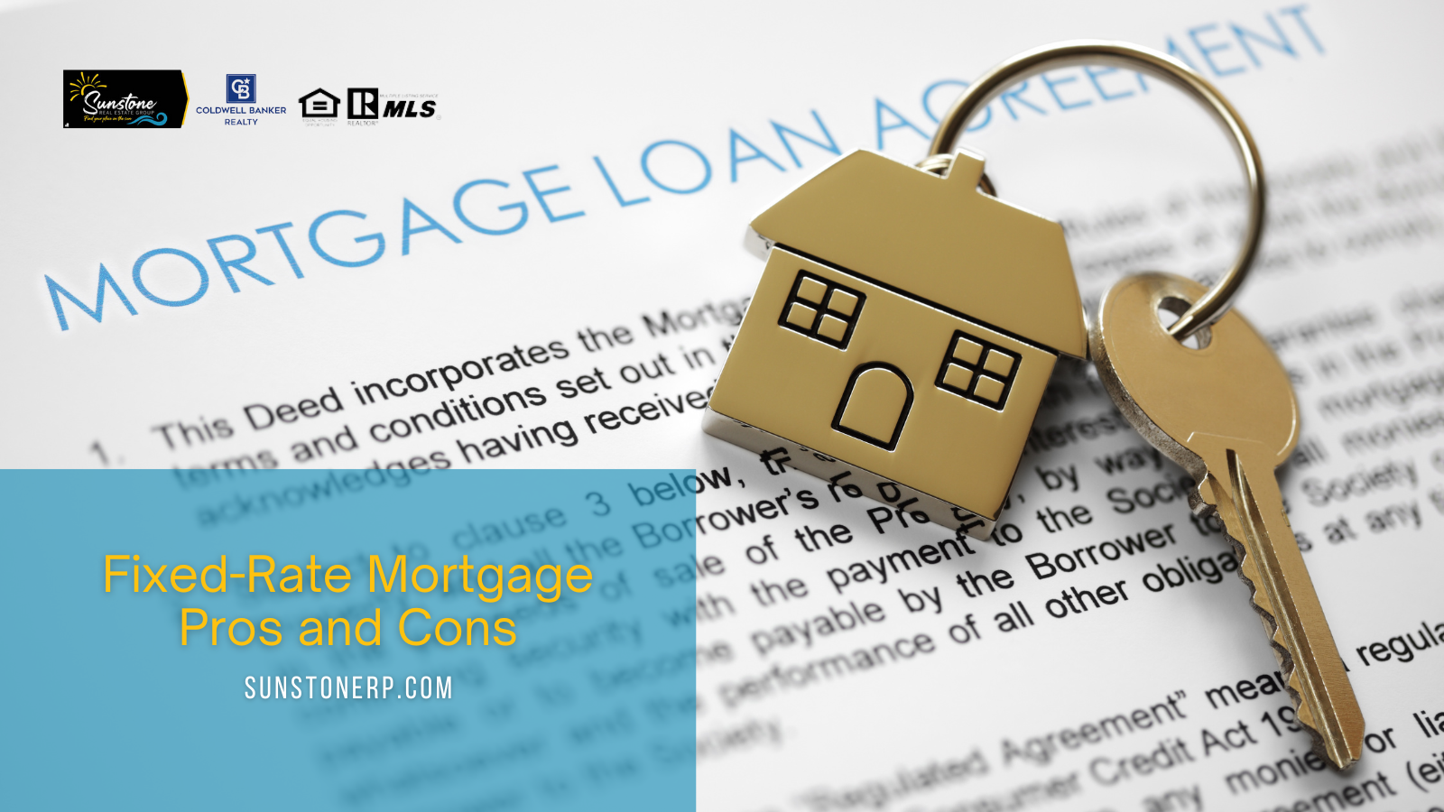 Fixed Rate Mortgage Pros And Cons Sunstone Real Estate Group